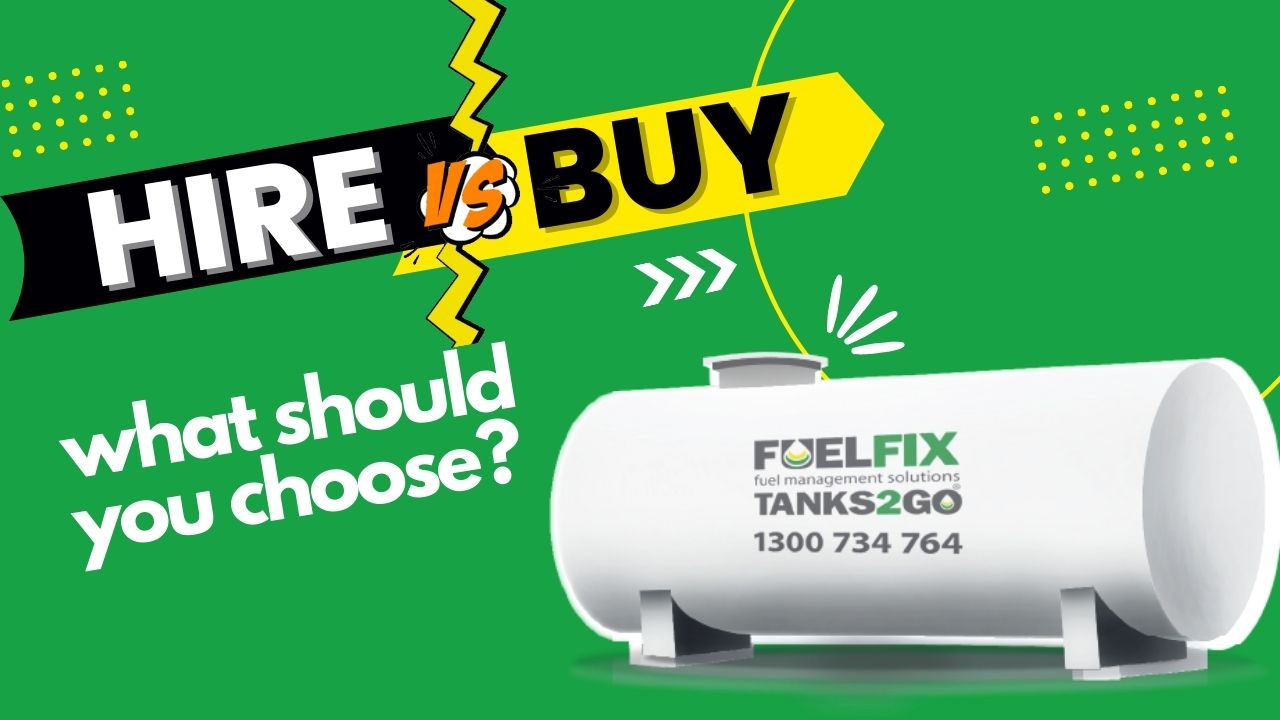Hiring vs. Buying Fuel Storage Solutions. What Should You Choose?